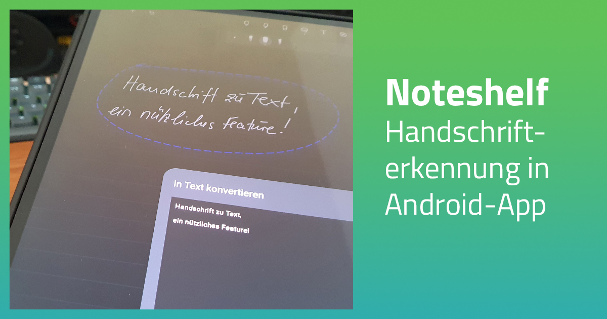 Noteshelf: Handschrifterkennung auch unter Android